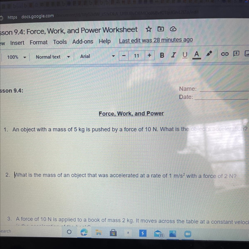 1. An object with a mass of 5 kg is pushed by a force of 10 N. What is the object-example-1