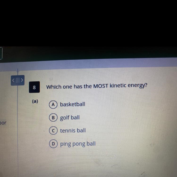 Which one has the he most kinetic energy-example-1