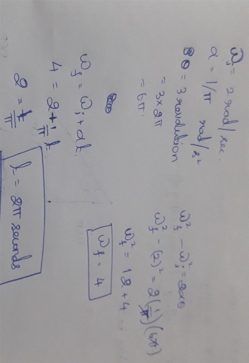 a fly wheel is rotating with an angular velocity of 2 rad/sec and acted by an acceleration-example-1