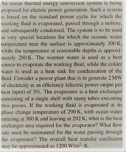 An ocean thermal energy conversion system is being proposed for electric power generation-example-1