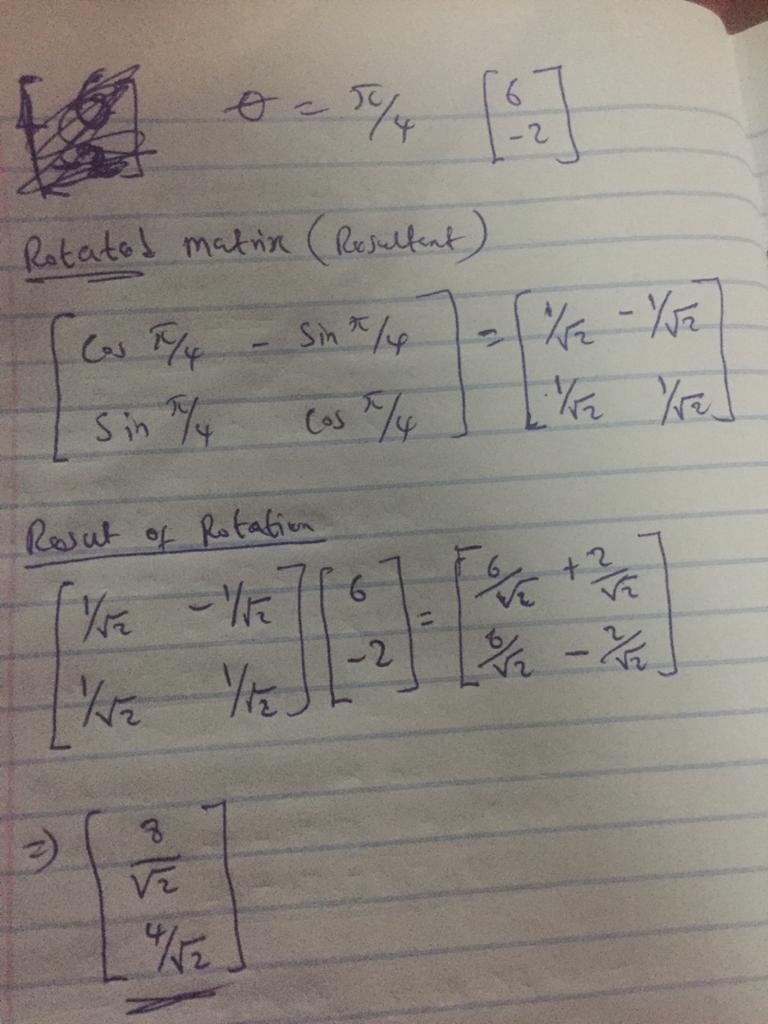 The vector matrix [6 -2] is rotated at different angles. Match the angles of rotation-example-1