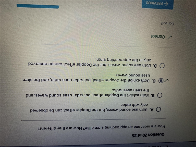 How are radar and an approaching siren alike? How are they different? A. Both use-example-1