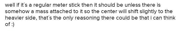 Reason why the center of gravity must not be at 50cm​-example-1