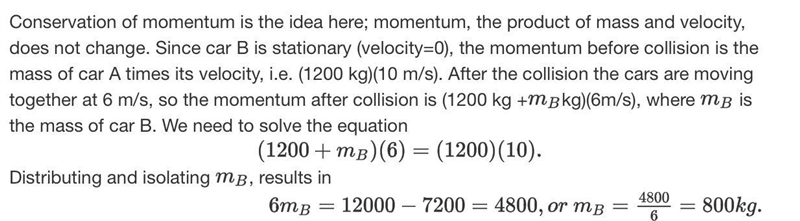 Car A of mass 1200kg traveling at 10m/s , collided in too the back of the car B, which-example-1