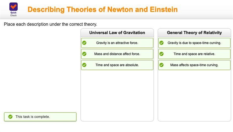 Place each description under the correct theory Gravity is an attractive force. Universal-example-1