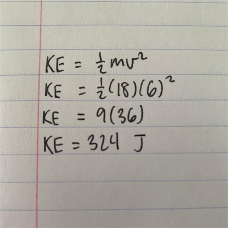 An 18 kg block moving at 6 m/s has a kinetic energy of-example-1