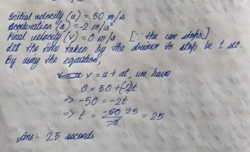 When a driver hits the brakes, his car decelerates from 50m/s at a uniform rate of-example-1