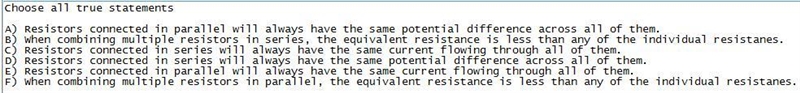 Choose all true statements Choose all true statements Resistors connected in parallel-example-1