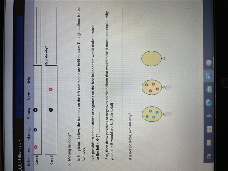 HELP PLEASE Balloons and static electricity Answer the following questions:-example-3