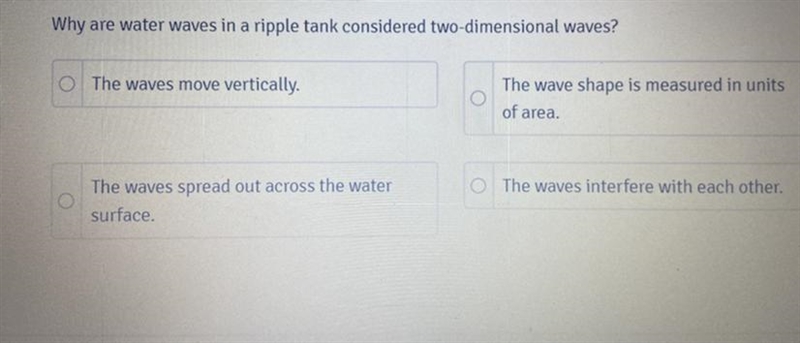 Why are water waves in a ripple tank considered two-dimensional waves?-example-1