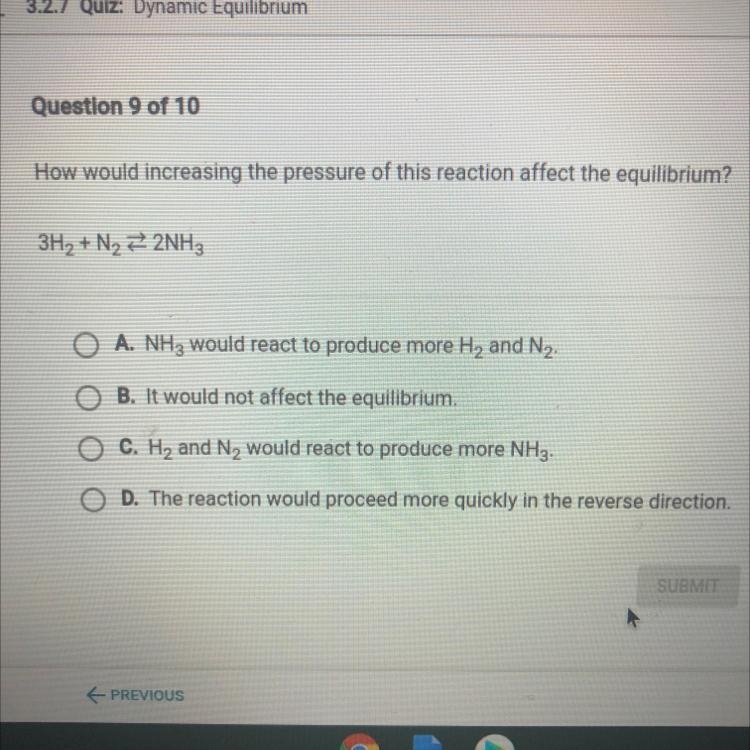 How would increasing the pressure of this reaction affect the equilibrium-example-1