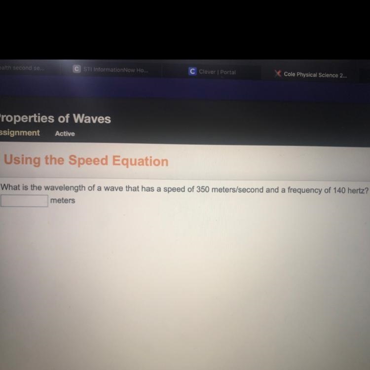 What is the wavelength of a wave that has a speed of 350 meters second and a frequency-example-1