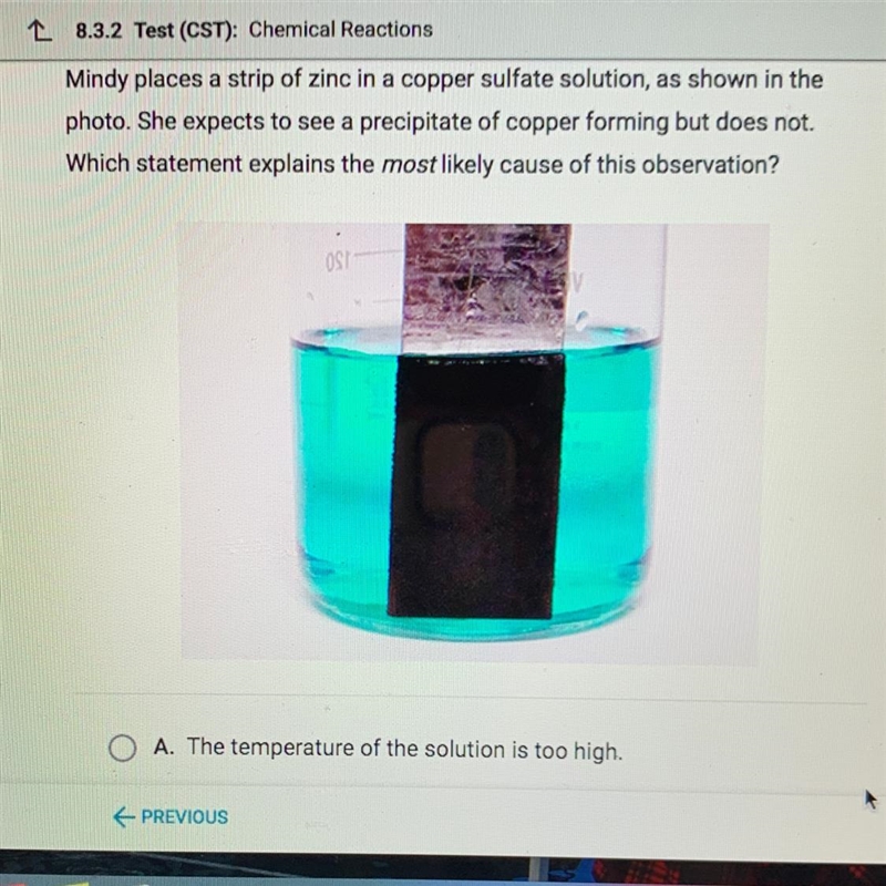 Mindy places a strip of zinc in a copper sulfate solution, as shown in the photo. She-example-1