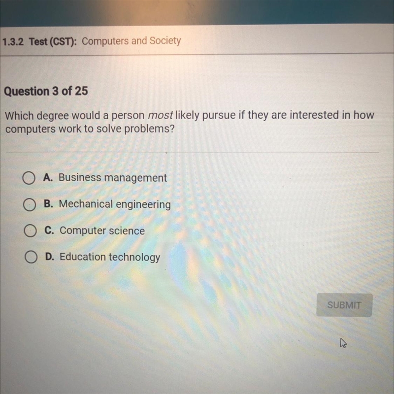 Which degree would a person most likely pursue if they are interested in how computers-example-1