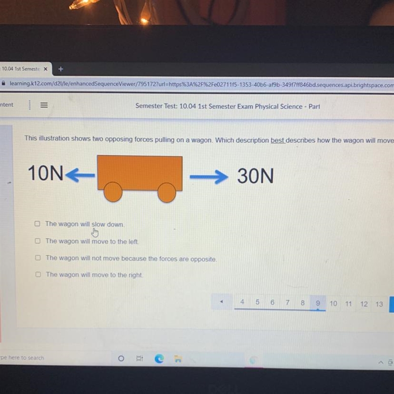 This illustration shows two opposing forces pulling on a wagon. Which description-example-1