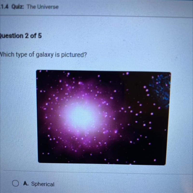 Which type of galaxy is pictured? A. Spherical B. Irregular C. Spiral D. Elliptical-example-1