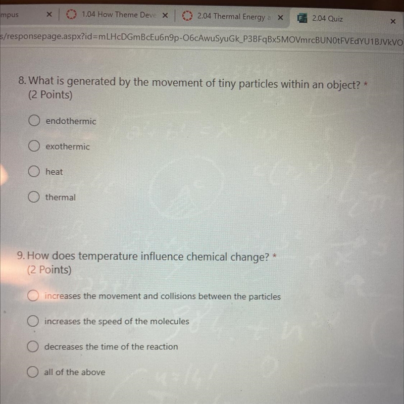 8. What is generated by the movement of tiny particles within an object? * (2 Points-example-1