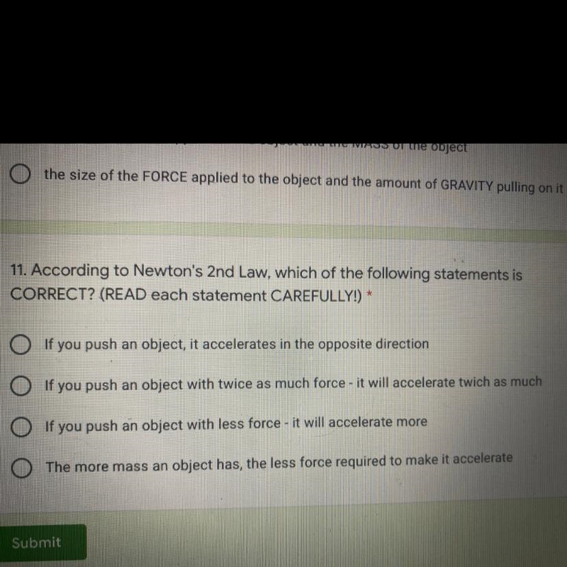 11. According to Newton's 2nd Law, which of the following statements is CORRECT? (READ-example-1