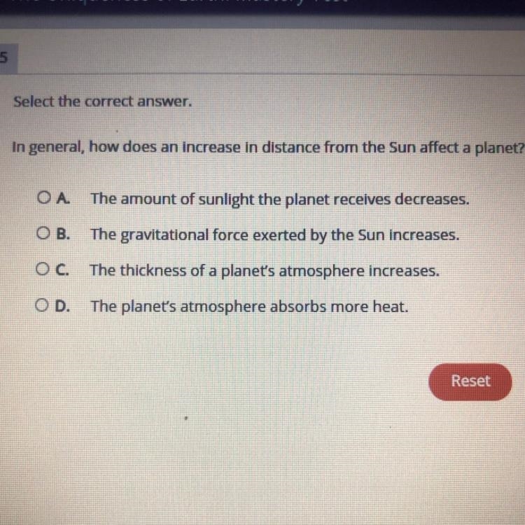 Select the correct answer. In general, how does an increase in distance from the Sun-example-1