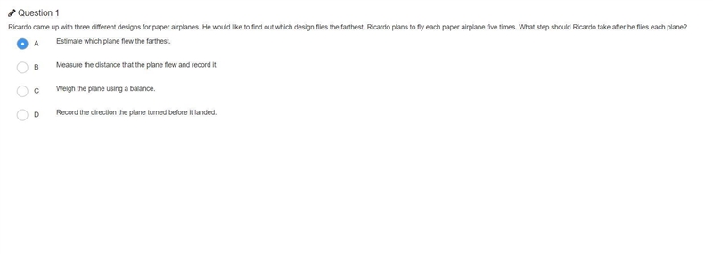 Question 1 Ricardo came up with three different designs for paper airplanes. He would-example-1