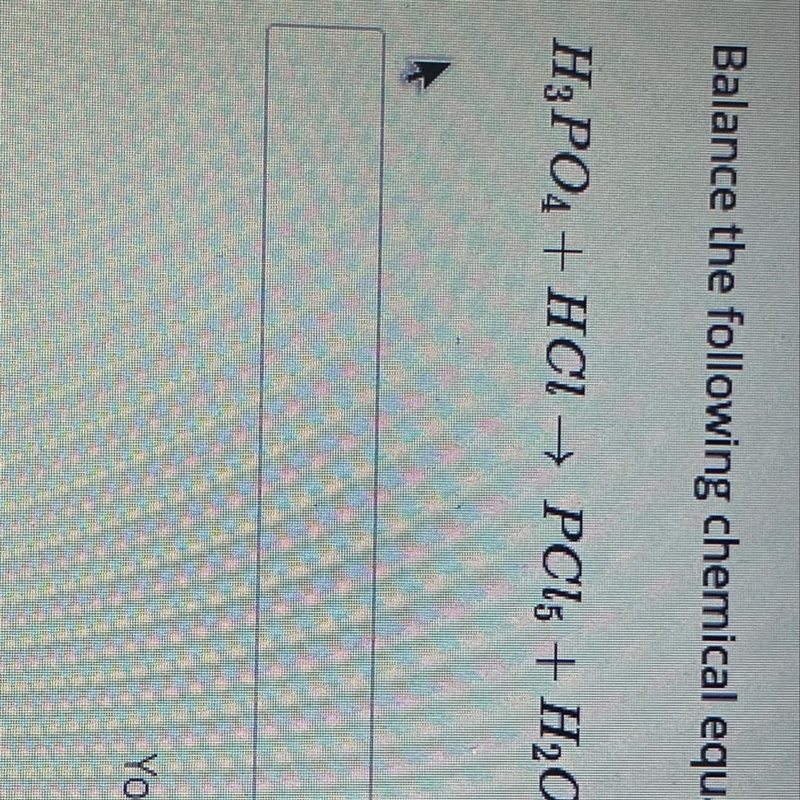 Balance the following chemical equation: H3PO4 + HCl → PC15 + H20-example-1