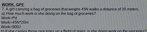 If a girl carries groceries up a flight of stairs, is she doing work on the groceries-example-1