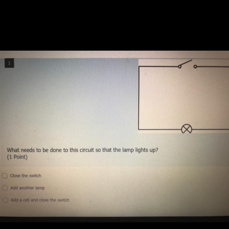 What needs to be done to this Circuit so that the lamp lights up-example-1