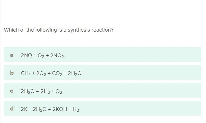 Which of the following is a synthesis reaction? (choose one answer)-example-1