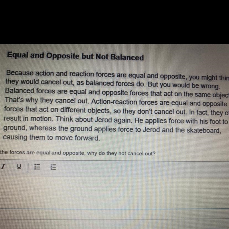 Equal and Opposite but Not Balanced Because action and reaction forces are equal and-example-1