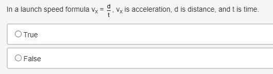 In a launch speed formula vx = d over t, vx is acceleration, d is distance, and t-example-1