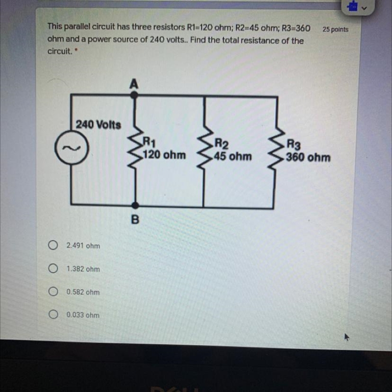 This parallel circuit has three resistors R1-120 ohm; R2-45 ohm: R3=360 ohm and a-example-1