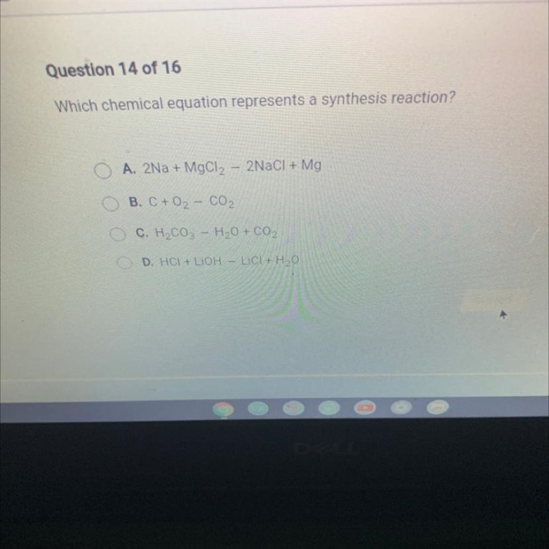 HURRY PLS IM IN NEED. Question 14 of 16 Which chemical equation represents a synthesis-example-1