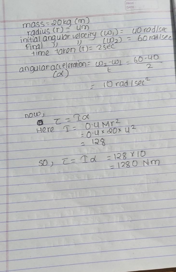 a solid sphere of mass and radius 20kg and 4m is rotating with an angular velocity-example-1