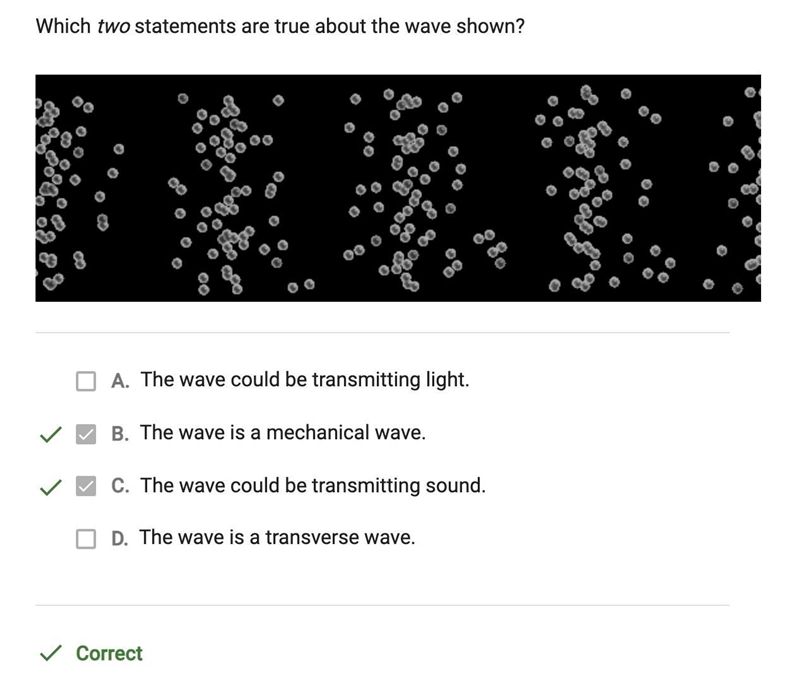 Which two statements are true about the wave shown?​-example-1