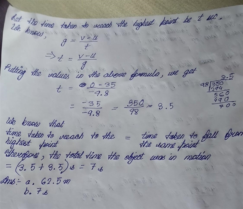 5. An object is thrown into the air with initial velocity u = 35 m/s. Assume the acceleration-example-2