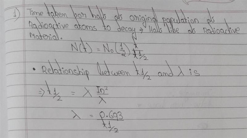 1) Define what is meant by the half - radioactive material. 2) Radioactive decay is-example-1