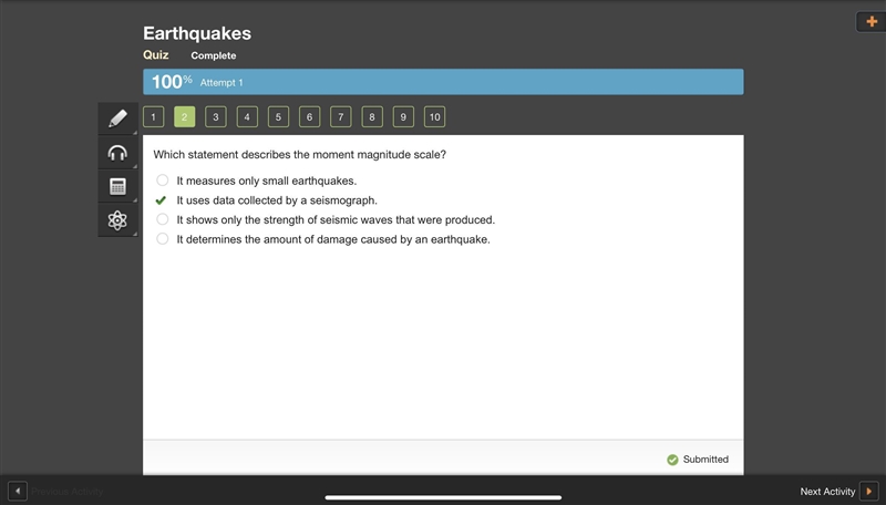 It measures only small earthquakes. It collects data using a seismograph. It shows-example-1