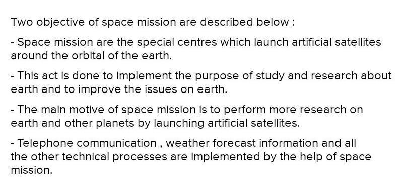 (V) What are the objectives of the space mission?​-example-1