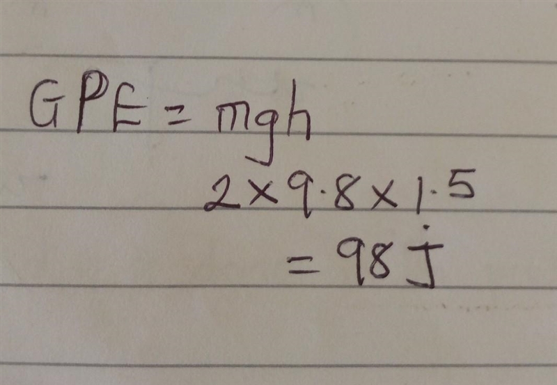 2. A book with a mass of 2 Kg is resting on a shelf 1.5 m off the floor. How much-example-1