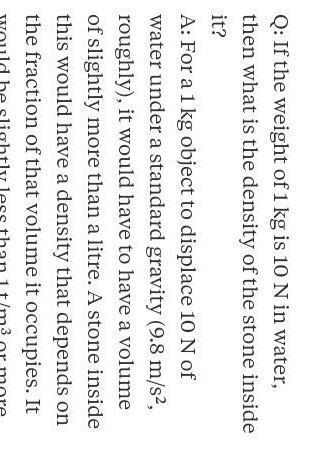 If the weight of 1kg is 10 N in water what is the density of the stone ​-example-1