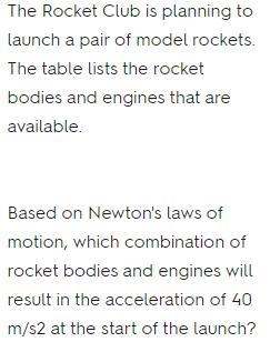 Based on Newton's laws of motion, which combination of rocket bodies and engines will-example-1