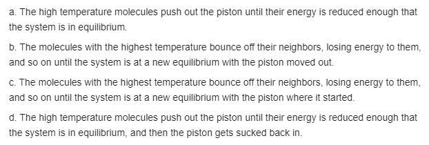 A piston is resting halfway into a cylinder containing gas in thermal equilibrium-example-1