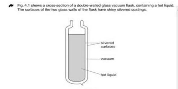 (a)Explain (i)why the rate of loss of thermal the walls of the flask by conduction-example-1