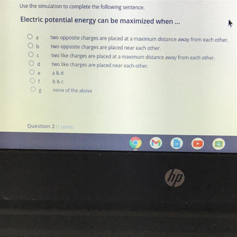 Electric potential energy can be maximized when-example-1