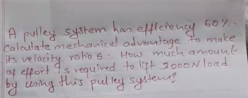 1. A pulley system has efficiency 60%. Calculate mechanical advantage to make its-example-1