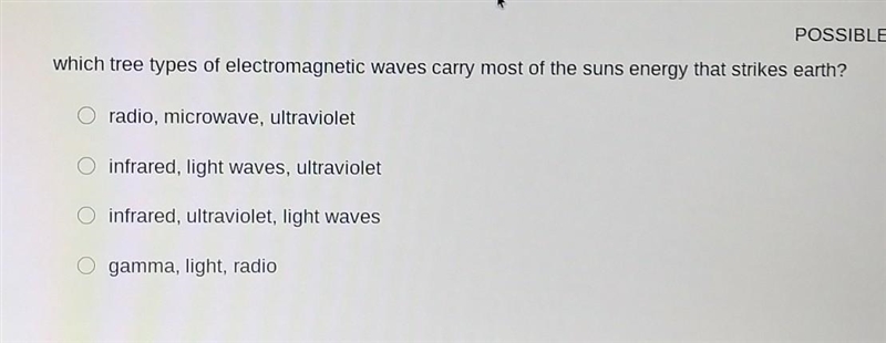 what three types of electromagnetic waves carry most of the sun's energy that strikes-example-1