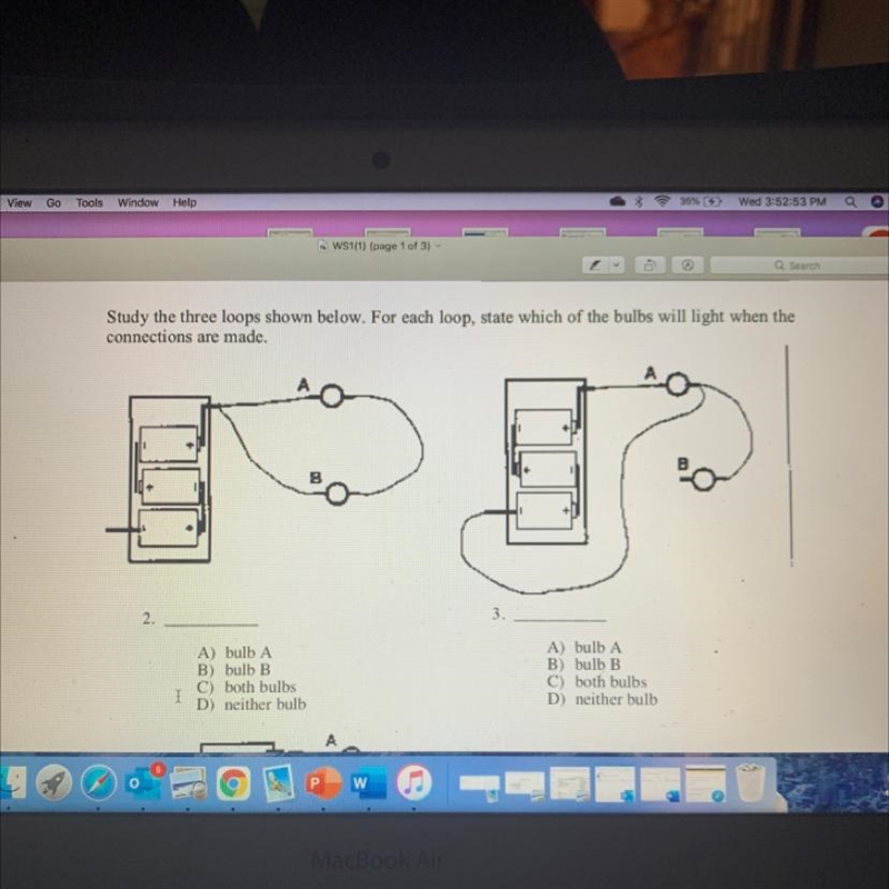 Study the three loops shown below. For each loop, state which of the bulbs will light-example-1