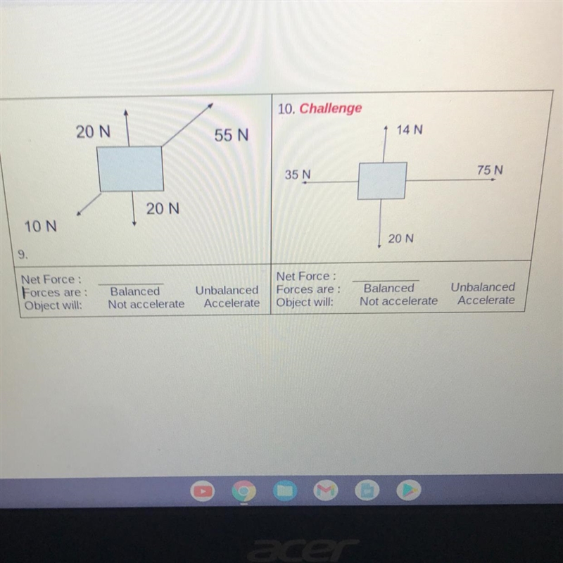 Just need to know net force, unbalanced or balanced and accelerated or not accelerated-example-1