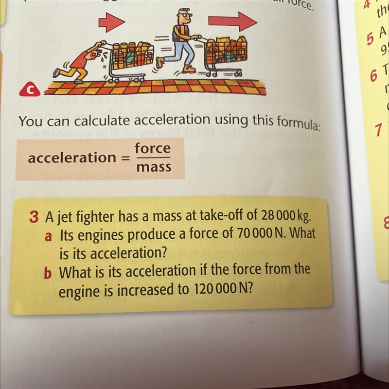 3 A jet fighter has a mass at take-off of 28 000 kg. a)Its engines produce a force-example-1