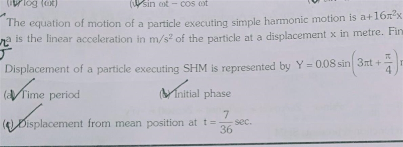 TC Displacement of a particle executing SHM is represented by Y = 0.08 sin 3nt + metre-example-1